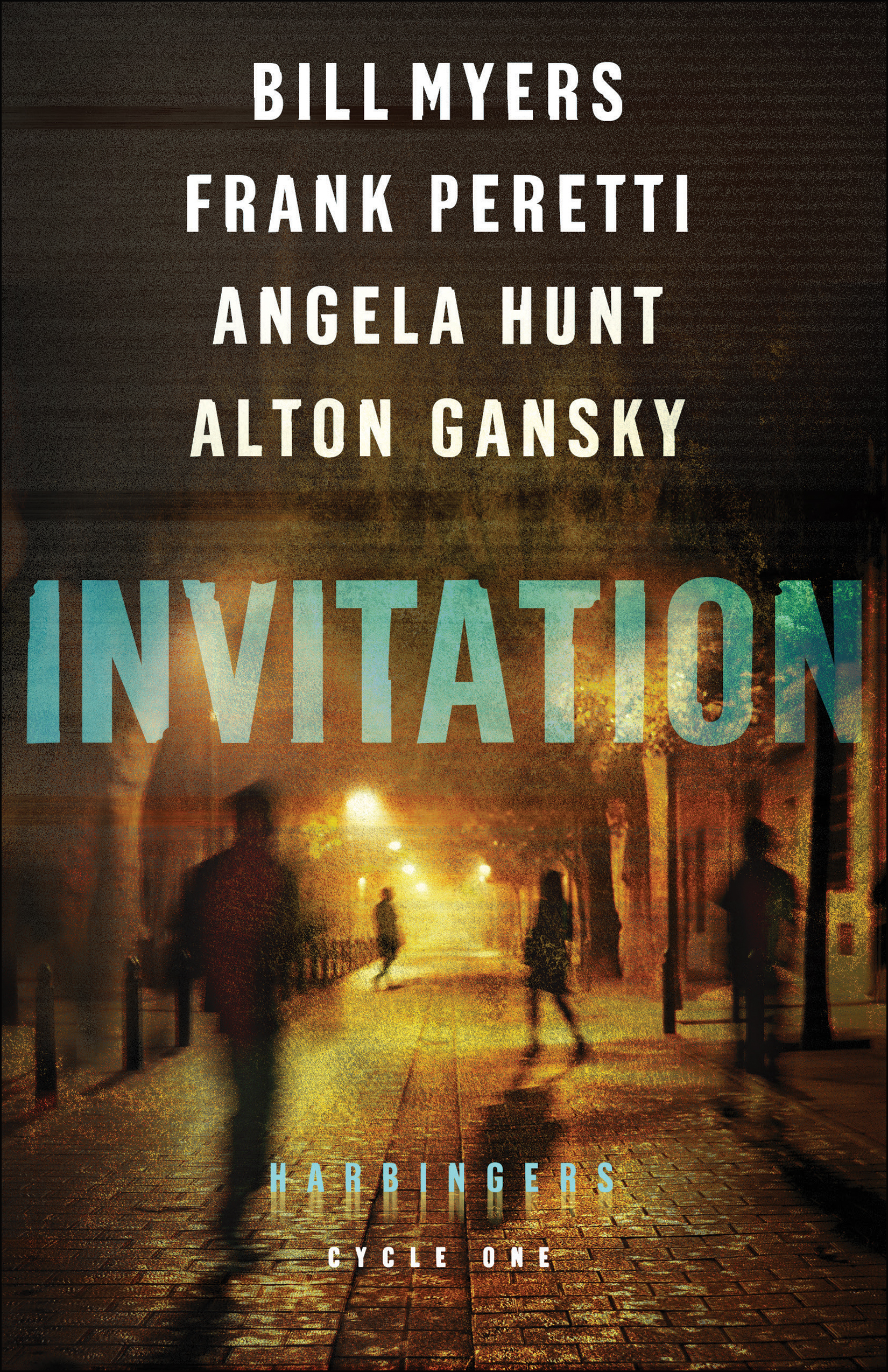 Invitation By Alton Gansky Angela Hunt Bill Myers Frank Peretti