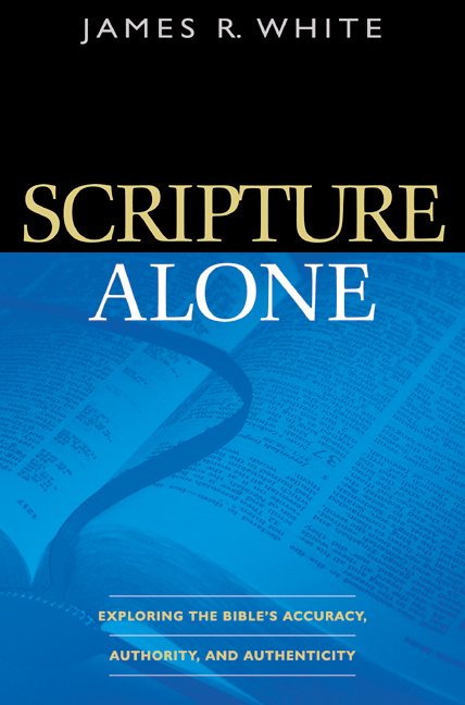 Scripture Alone By James R White (Paperback) 9780764220487