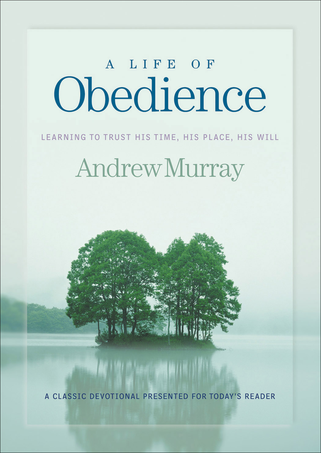 A Life Of Obedience By Andrew Murray (Paperback) 9780764228674