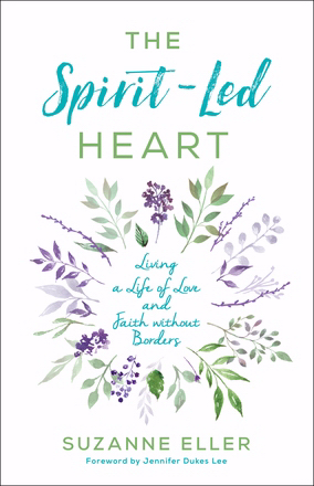 The Spirit-Led Heart By Suzanne Eller (Paperback) 9780764230165