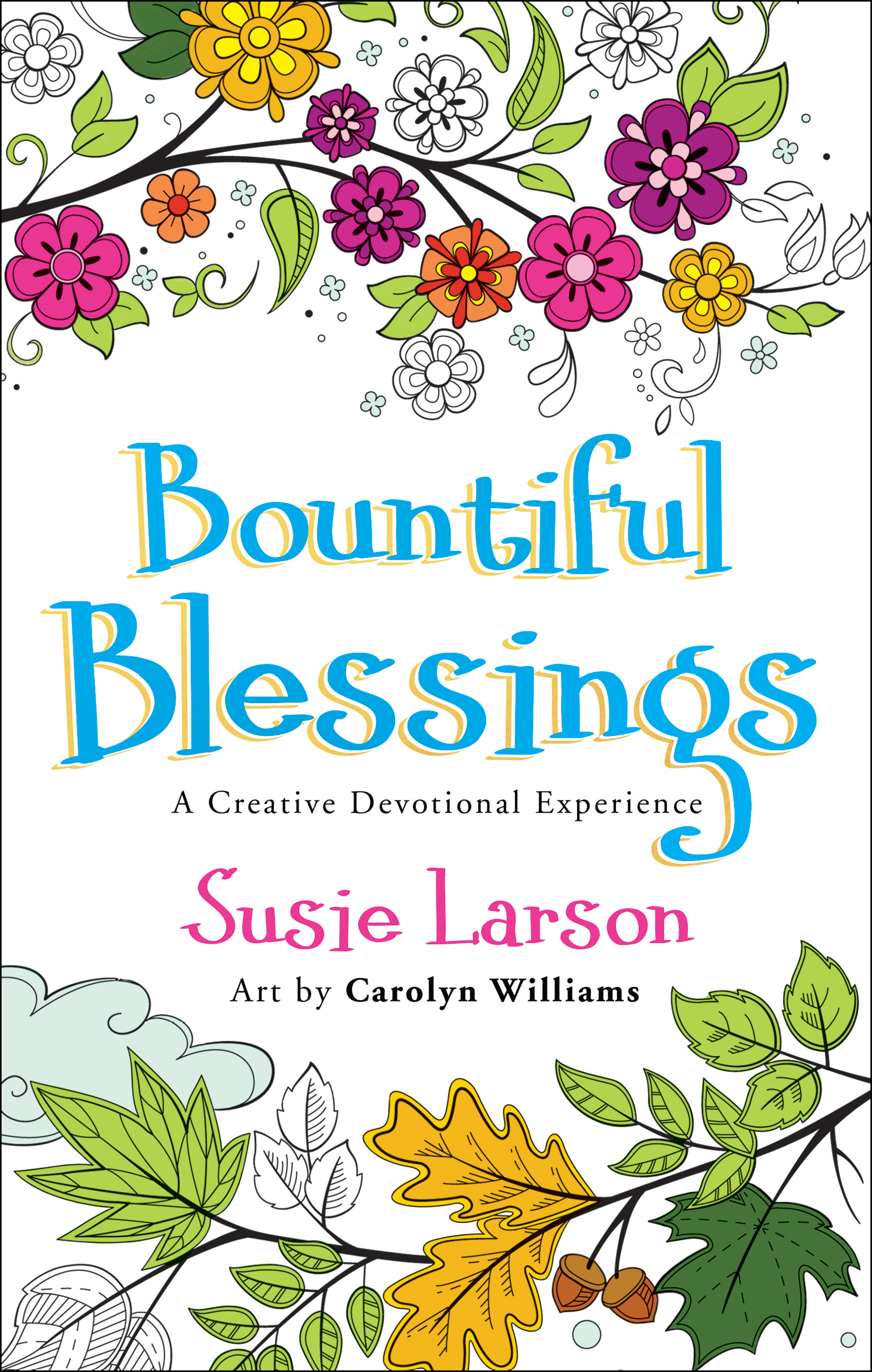 Bountiful Blessings By Susie Larson (Paperback) 9780764230233