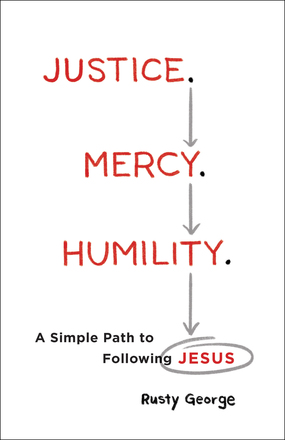 Justice Mercy Humility A Simple Path to Following Jesus (Paperback)