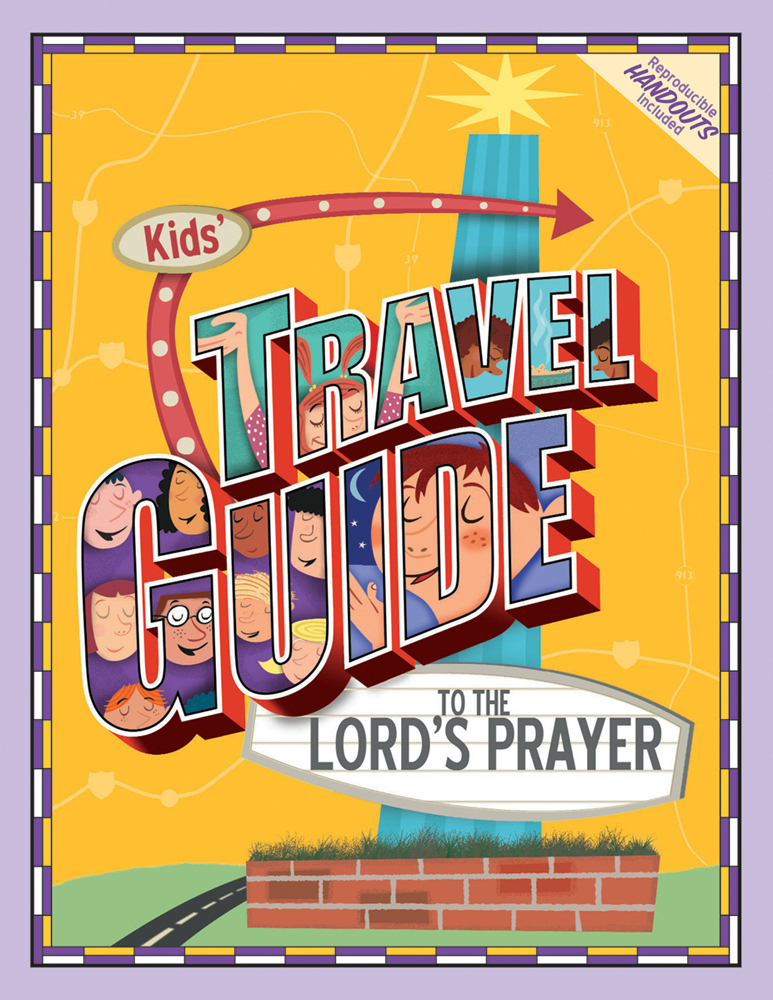 Kids Travel Guide To The Lords Prayer (Paperback) 9780764425240