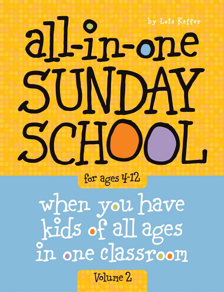 All In One Sunday School Vol 2 By Group Publishing Lois Keffer