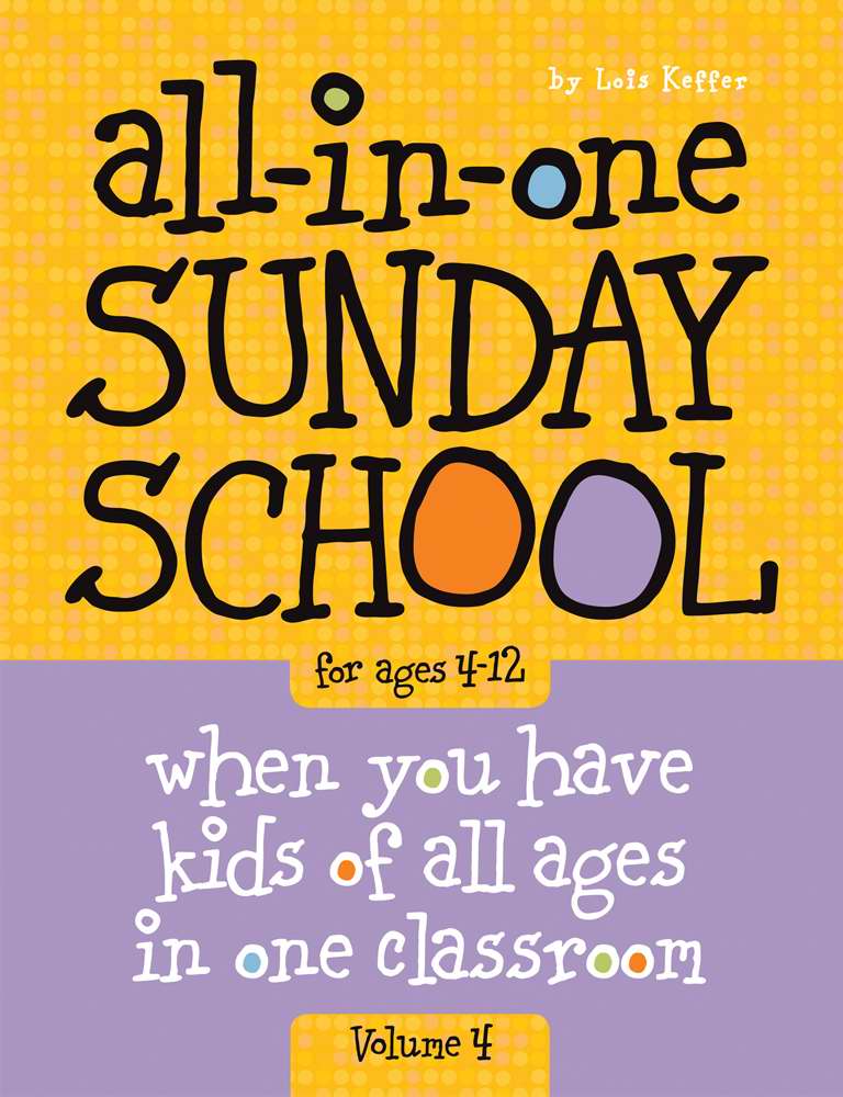 All In One Sunday School Vol 4 By Group Publishing Lois Keffer