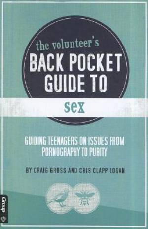 The Volunteer's Back Pocket Guide To Sex (Paperback) 9780764477621