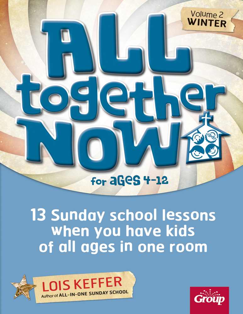 All Together Now Vol 2 Ages 4-12 By Keffer Lois (Paperback)