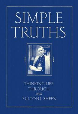 Simple Truths By Fulton J Sheen (Paperback) 9780764801693