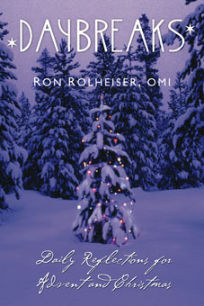 Daybreaks Daily Reflections for Advent and Christmas By Rolheiser Ron