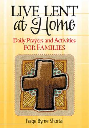 Live Lent at Home By Paige Byrne Shortal (Paperback) 9780764818691