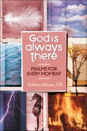 God is Always There By Kathleen Atkinson (Paperback) 9780764821585