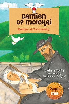 Damien of Molokai Builder of Community By Yoffie Barbara (Paperback)