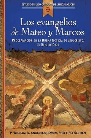 Los Evangelios de Mateo y Marcos By Pia Septien (Paperback)