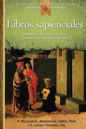 Libros Sapienciales Job Salmos Proverbios Qohelet Cantar de Los C