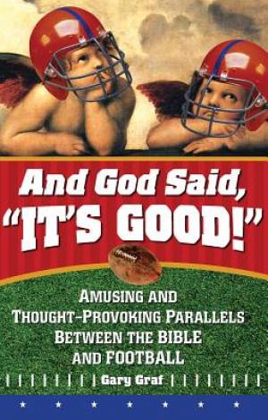 And God Said It's Good By Gary Graf (Paperback) 9780764826221