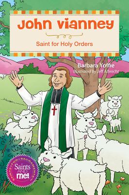 John Vianney Saint for Holy Orders By Yoffie Barbara (Paperback)