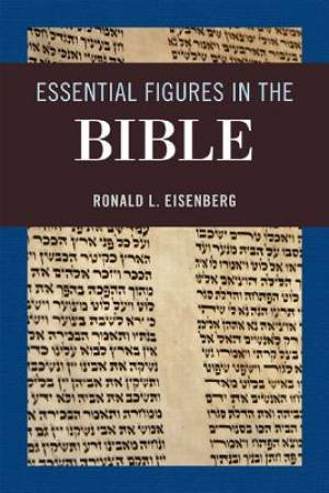 Essential Figures in the Bible By Ronald L Eisenberg (Hardback)