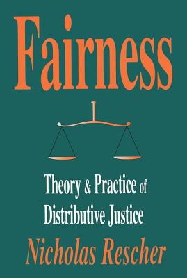 Fairness By Nicholas Rescher (Hardback) 9780765801104