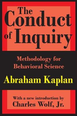 The Conduct of Inquiry Methodology for Behavioural Science (Paperback)