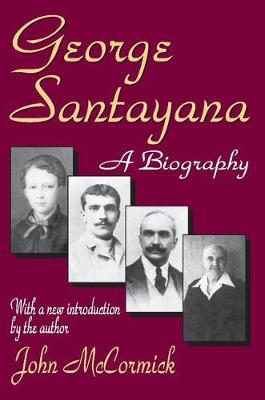 George Santayana Ppr By Mc Cormick John (Paperback) 9780765805034