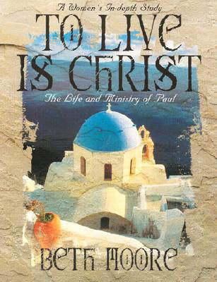 To Live Is Christ The Life And Ministry By B Moore (Paperback)