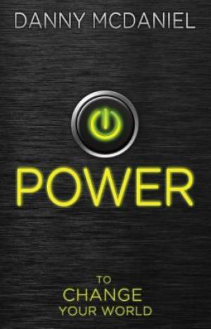 Power By Danny Mc Daniel (Paperback) 9780768402827