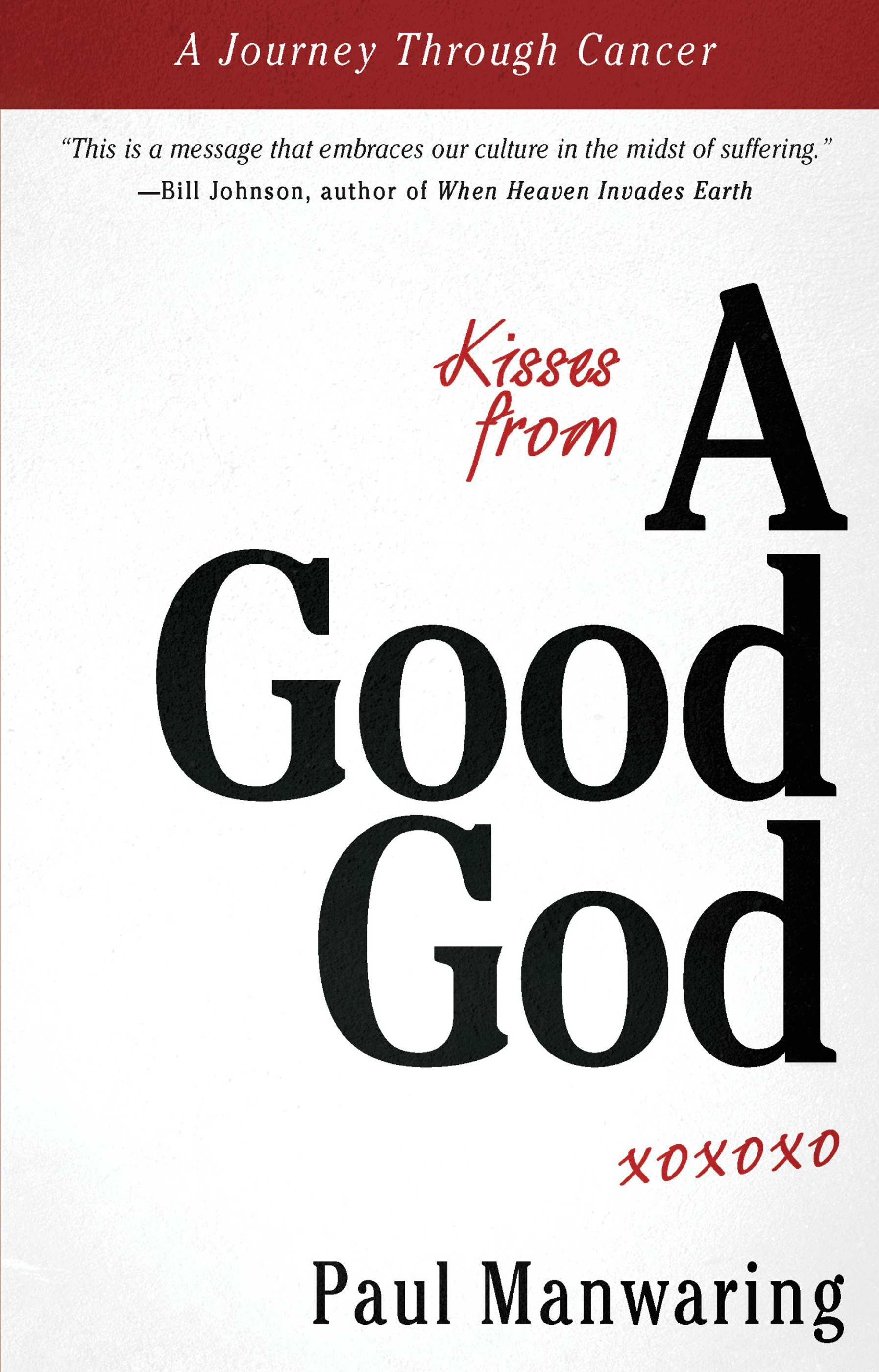 Kisses From A Good God By Paul Manwaring (Paperback) 9780768403091