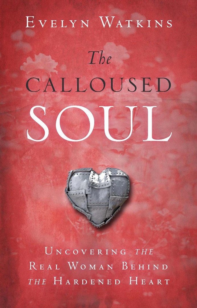 The Calloused Soul Paperback Book By Watkins Evelyn (Paperback)