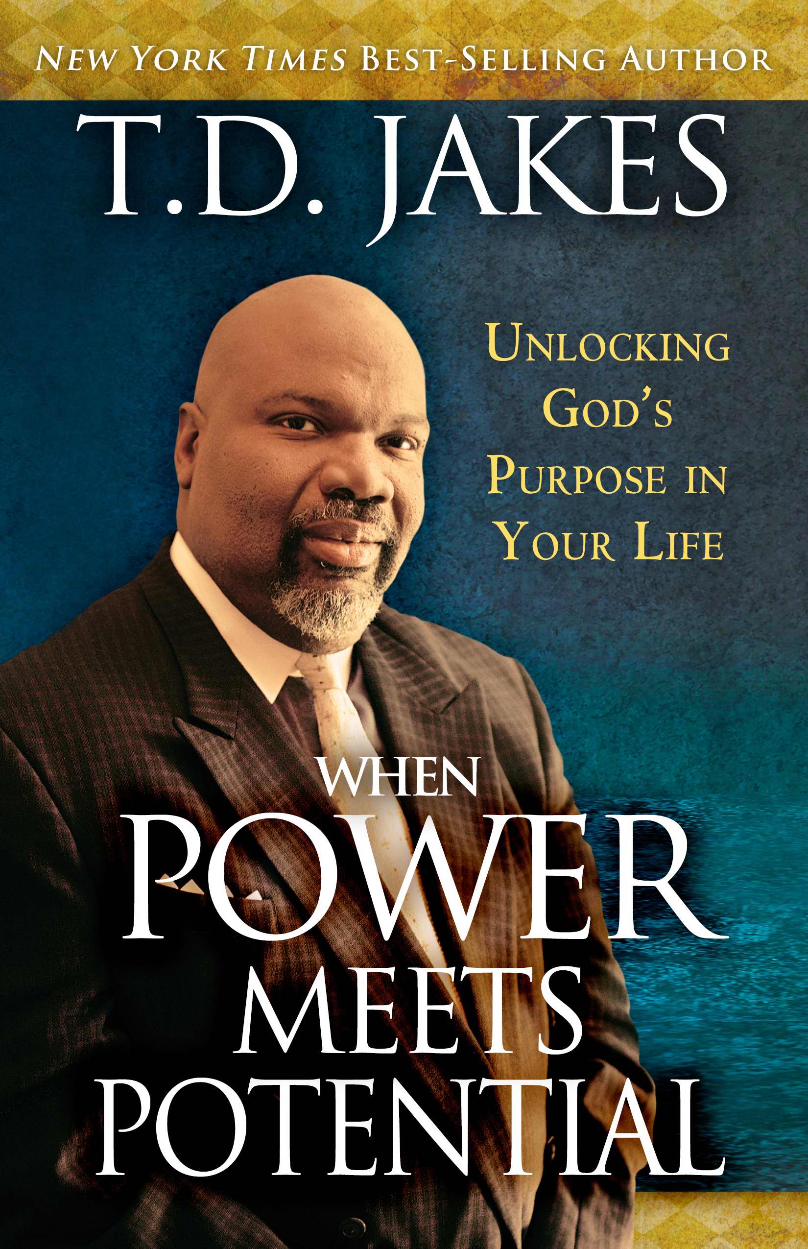 When Power Meets Potential By T D Jakes (Paperback) 9780768404319