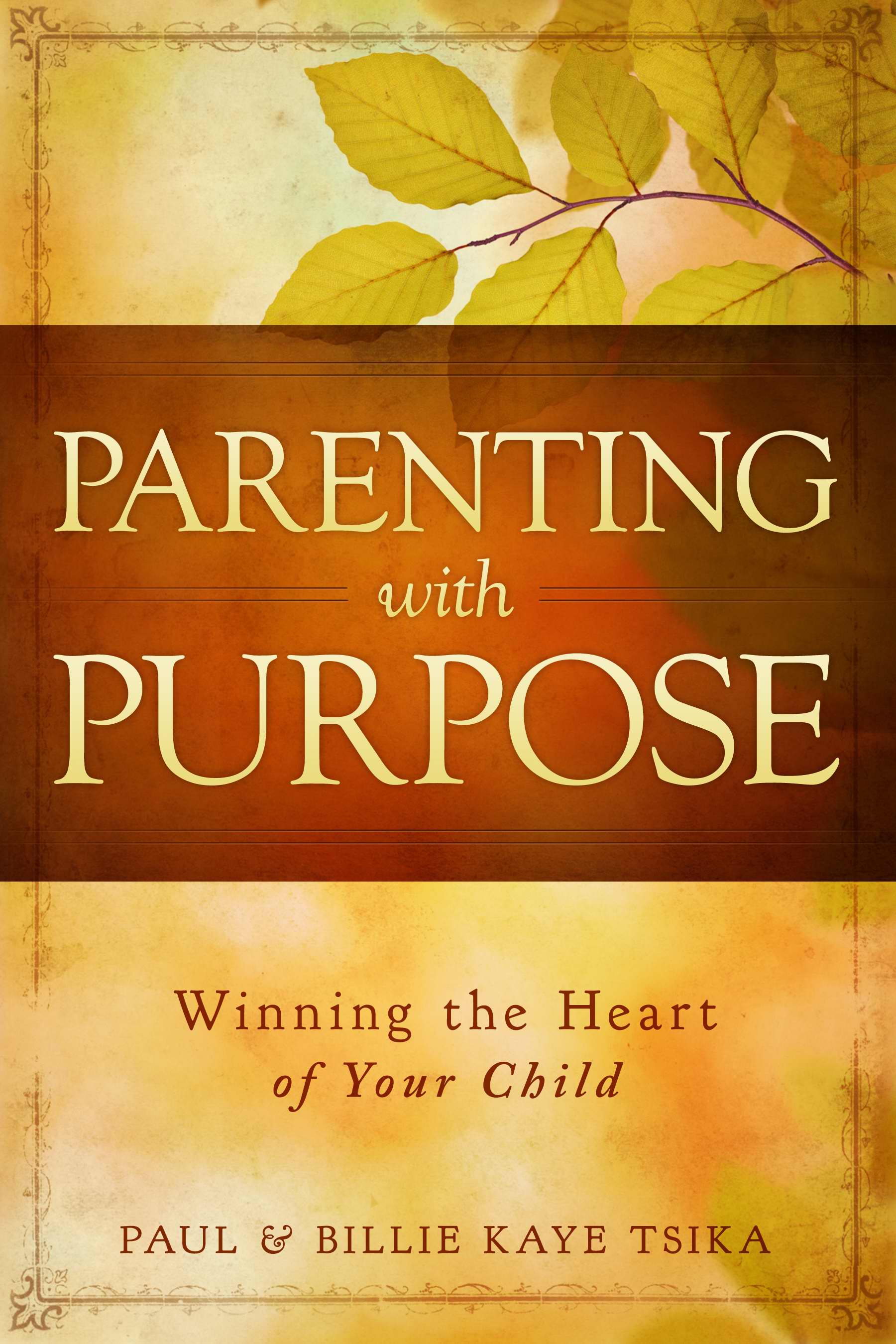 Parenting with Purpose By Tsika Paul Tsika Billie Kay (Paperback)