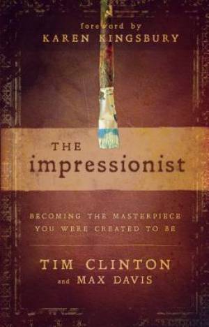 The Impressionist By Clinton Tim Davis Max King (Paperback)