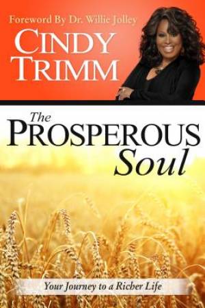 The Prosperous Soul Paperback By Dr Cindy Trimm (Paperback)