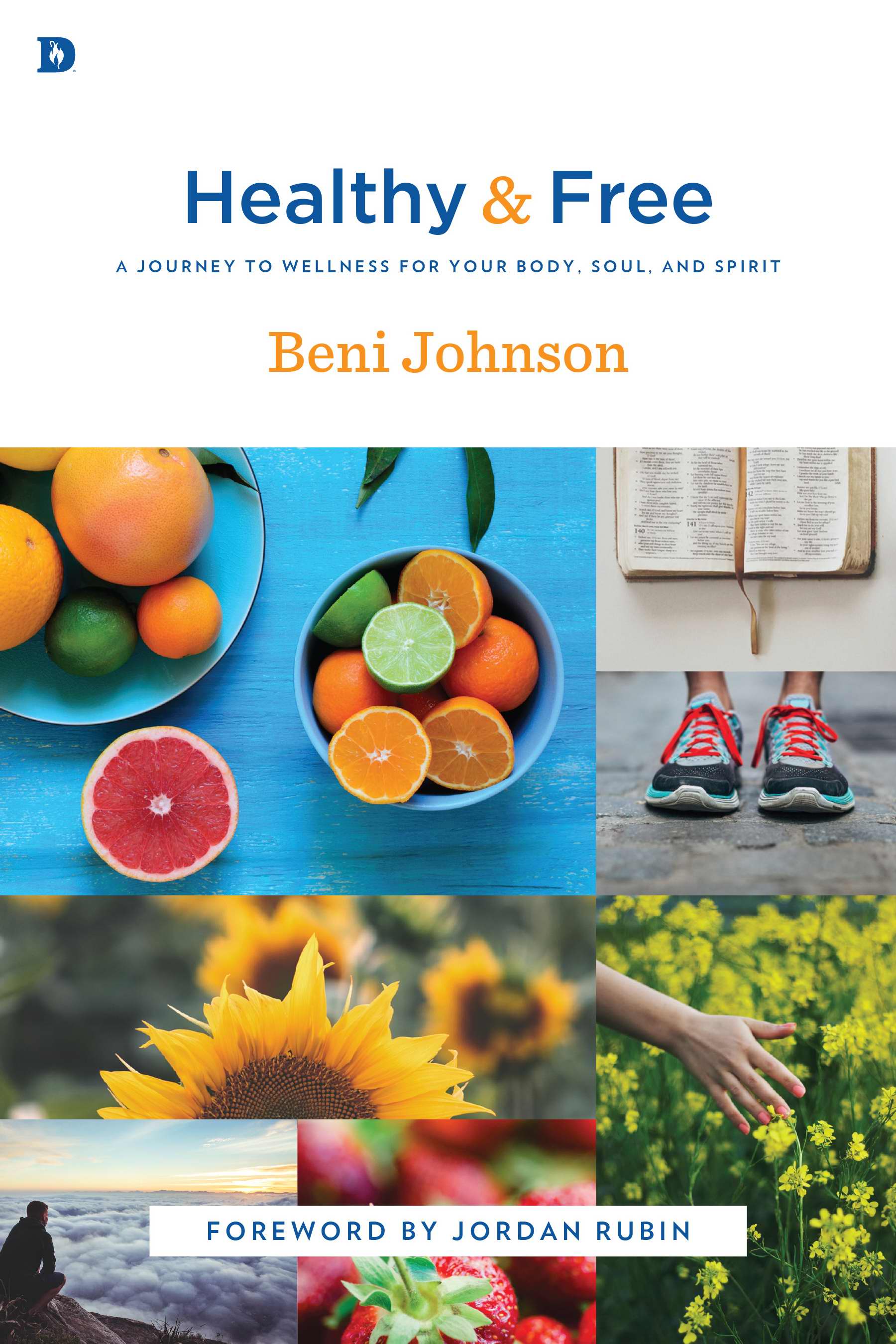 Healthy & Free By Beni Johnson (Paperback) 9780768407914