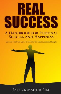 Real Success By Mather-Pike Patrick (Paperback) 9780768409758