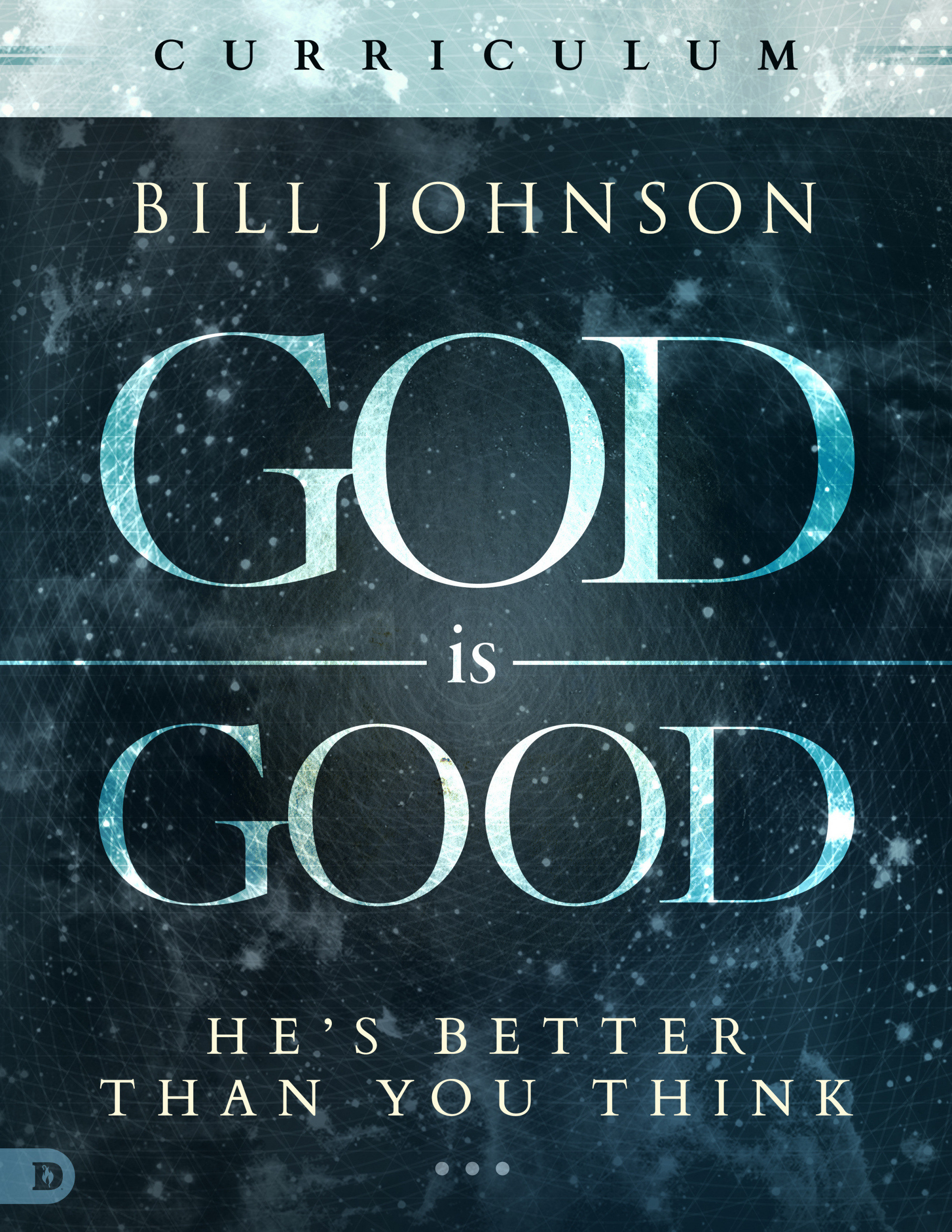 God Is Good Curriculum By Johnson Bill (Hardback) 9780768410341