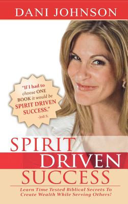 Spirit Driven Success By Johnson Dani (Hardback) 9780768412512