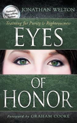 Eyes of Honor By Jonathan Welton (Hardback) 9780768412734