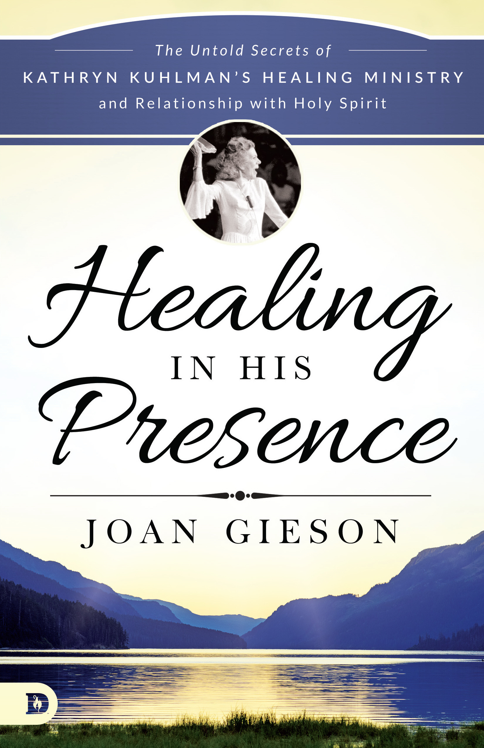 Healing In His Presence By Gieson Joan (Paperback) 9780768414141