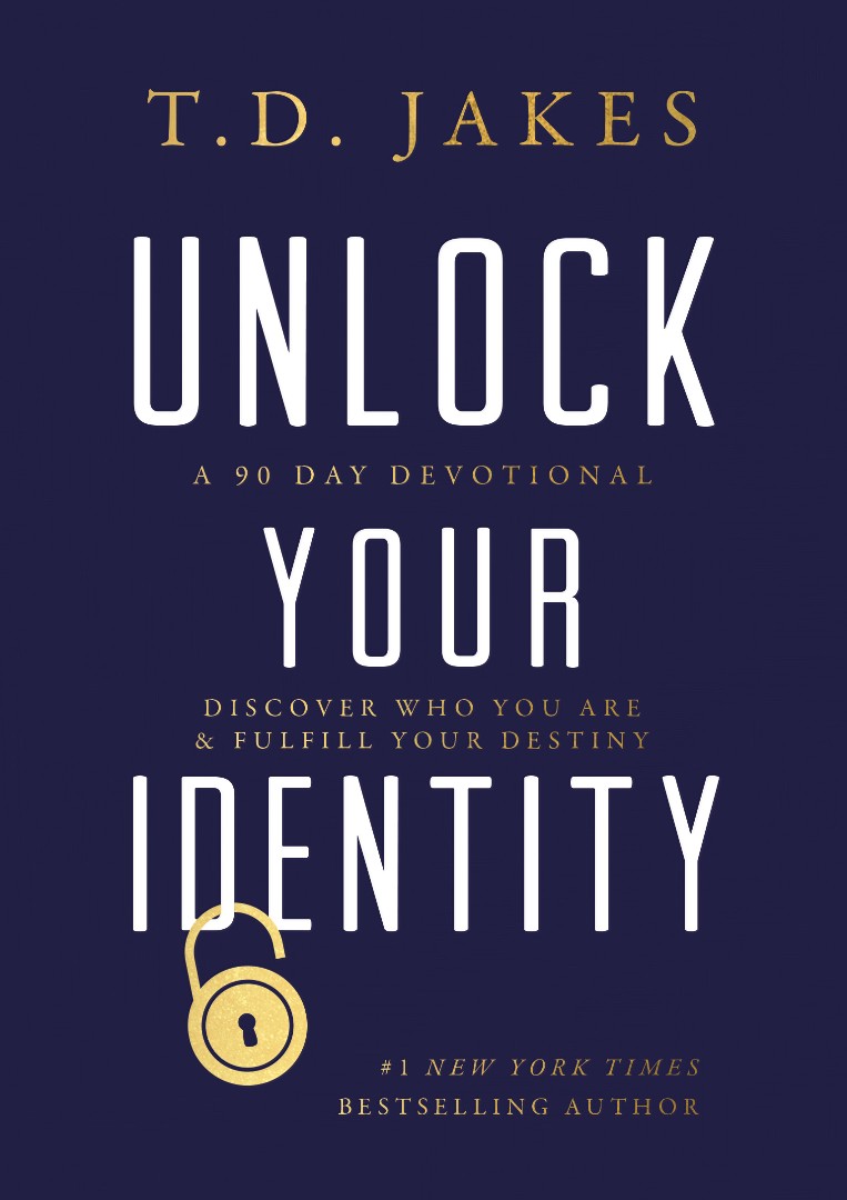 Unlock Your Identity By T D Jakes (Hardback) 9780768414981