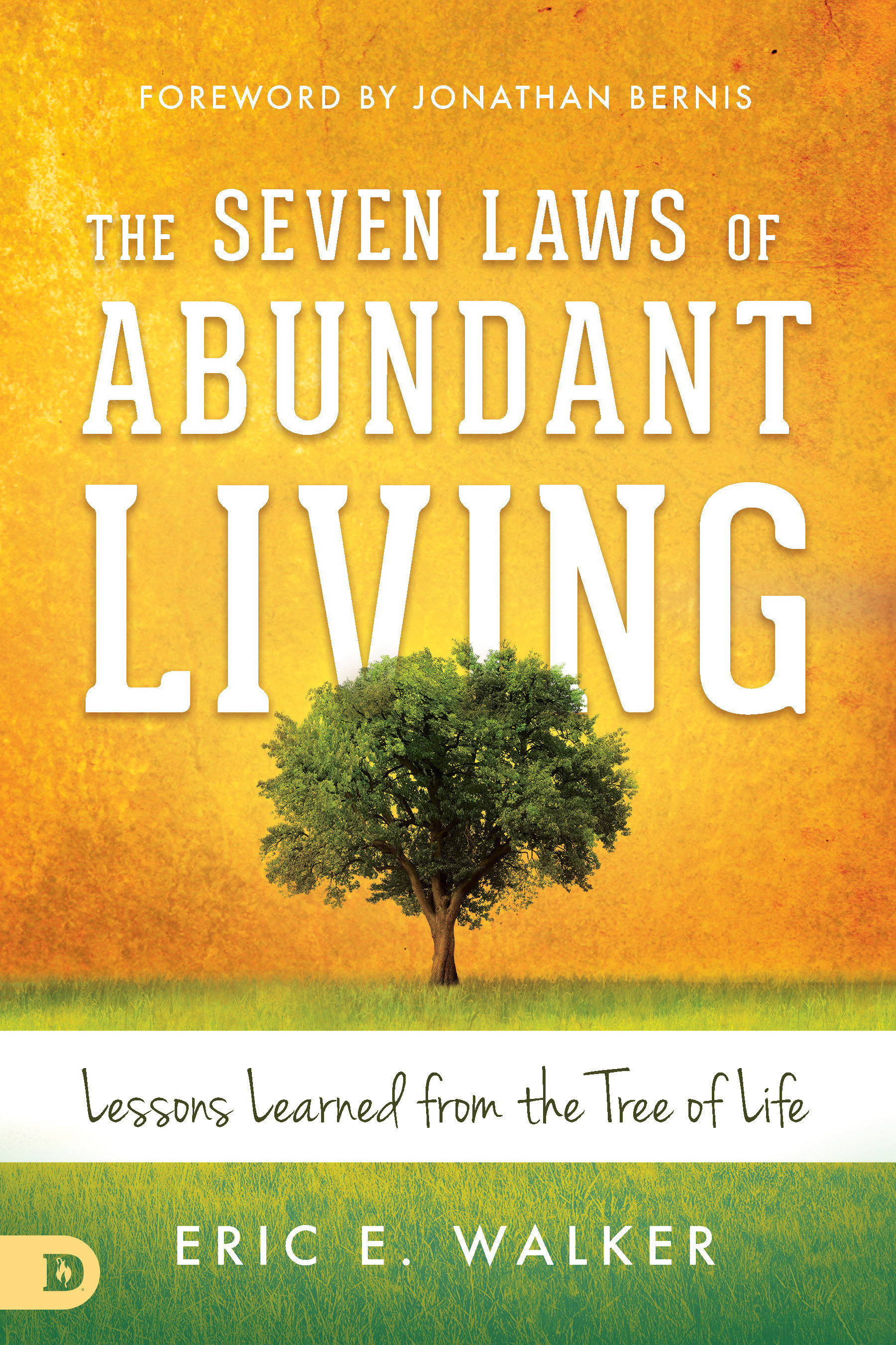 The Seven Laws of Abundant Living By Walker Eric (Paperback)