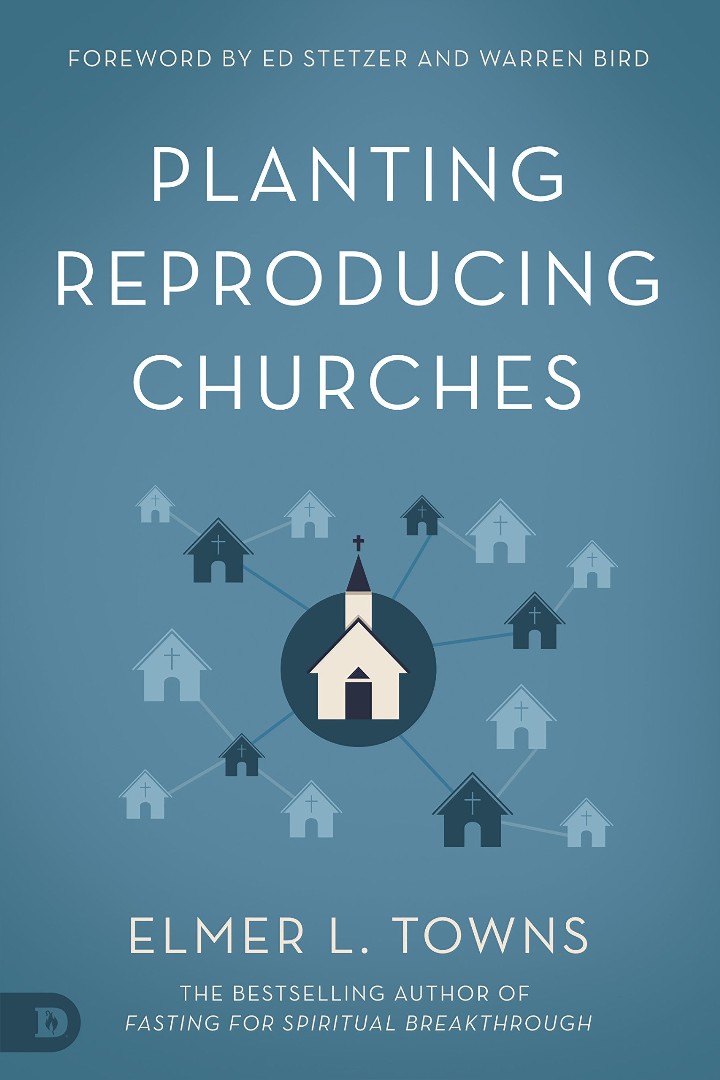 Planting Reproducing Churches By Towns Elmer Stetzer Ed Bir