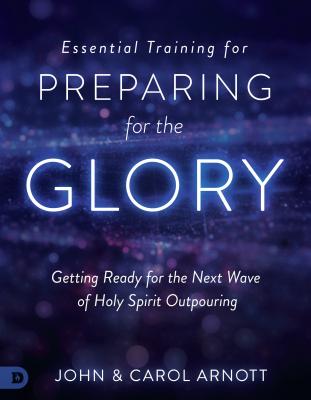 Essential Training for Preparing for the Glory (Paperback)