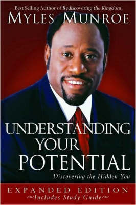 Understanding Your Potential Study Guide By Myles Munroe (Paperback)