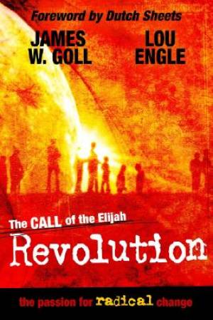 The Call Of The Elijah Revolution (Paperback) 9780768425444