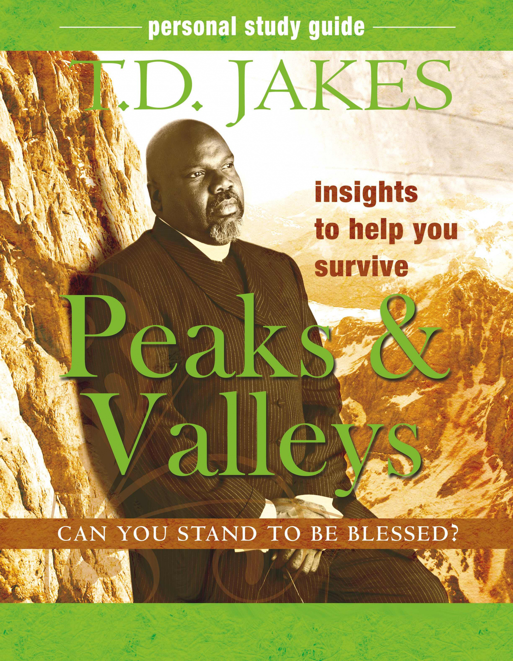 Peaks And Valleys Study Guide By T D Jakes (Paperback) 9780768426212