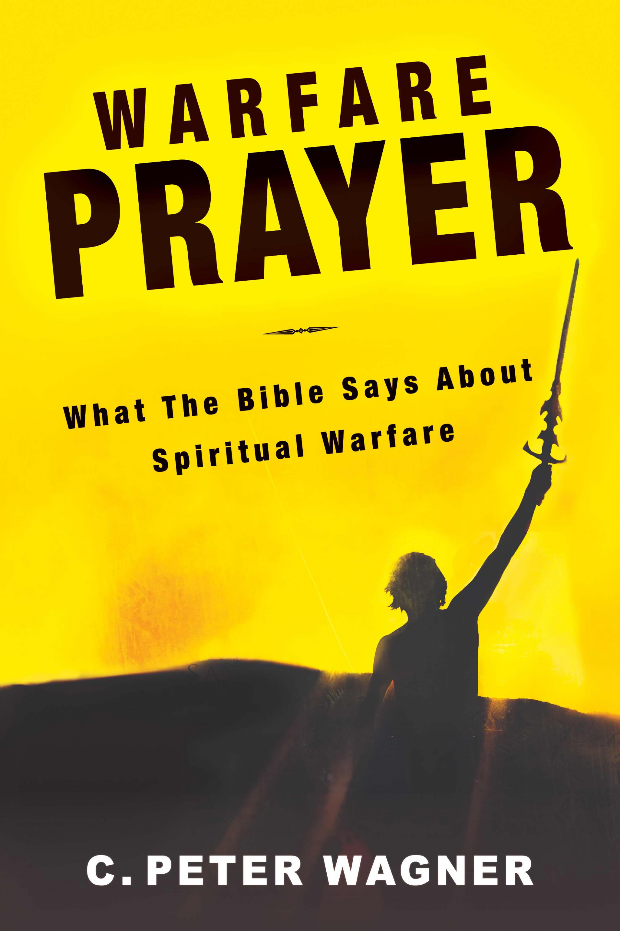 Warfare Prayer By C Peter Wagner (Paperback) 9780768431070