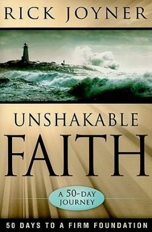 Unshakable Faith By Rick Joyner (Paperback) 9780768431186