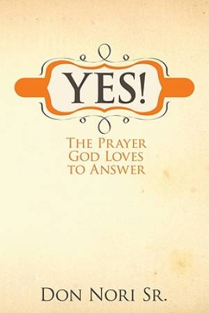 Yes By Don Nori (Paperback) 9780768432220