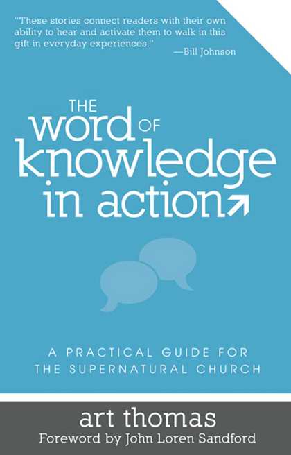 The Word Of Knowledge In Action By Art Thomas (Paperback)