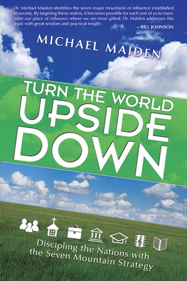 Turn The World Upside Down By Michael Maiden (Paperback) 9780768438857